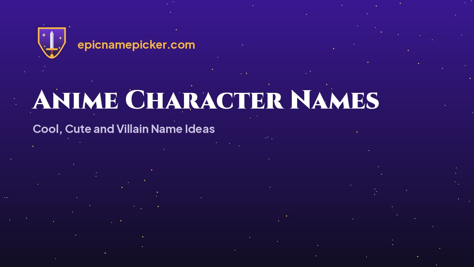 Anime Character Names: Cool, Cute and Villain Name Ideas