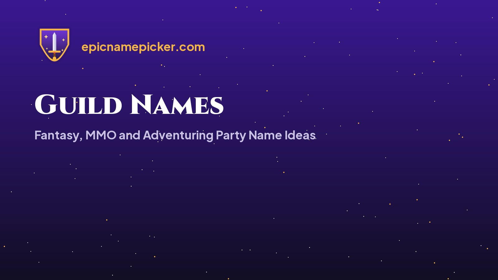 Guild Names: Fantasy, MMO and Adventuring Party Name Ideas